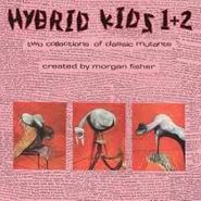 Morgan Fisher, Hybrid Kids/Claws (CD)