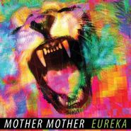 Mother Mother, Eureka (CD)