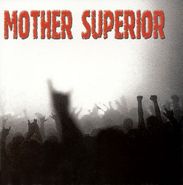 Mother Superior, Mother Superior (CD)