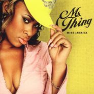 Ms. Thing, Miss Jamaica (CD)
