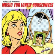 Various Artists, Music For Lonely Housewives (CD)