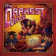 My Darkest Days, Sick And Twisted Affair [Deluxe Edition] (CD)