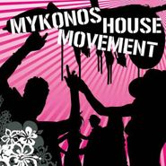 Various Artists, Mykonos House Movement (CD)