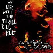 My Life With The Thrill Kill Kult, I See Good Spirits And I See Bad Spirits (CD)