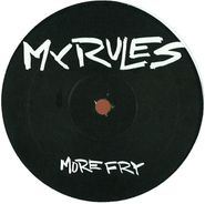 My Rules, More Fry/Now Show (12")