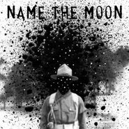 Name The Moon, Name The Moon (CD)