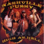 Nashville Pussy, High As High [Import] (CD)