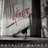 Natalie Maines, Mother (CD)