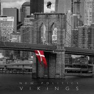 New Politics, Vikings (CD)