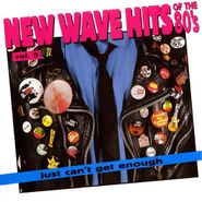 Various Artists, New Wave Hits Of The '80's, Vol. 5 - Just Can't Get Enough (CD)