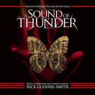 Nick Glennie-Smith, A Sound Of Thunder [Limited Edition] [Score] (CD)