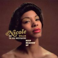 Nicole Willis & The Soul Investigators, Keep Reachin' Up (CD)