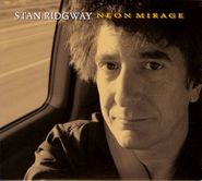 Stan Ridgway, Neon Mirage (CD)