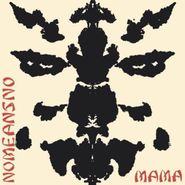 NoMeansNo, Mama (LP)