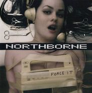 Northborne, Force It (CD)