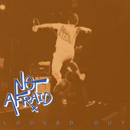 Not Afraid, Locked Out [Orange Vinyl] (LP)