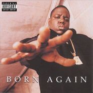 Notorious B.I.G., Born Again (CD)