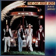 The Oak Ridge Boys, Have Arrived (CD)