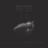 Pride And Fall, Of Lust And Desire (CD)