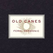 Old Canes, Feral Harmonic (CD)