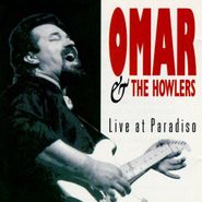 Omar & The Howlers, Live At Paradiso (CD)