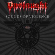 Onslaught, Sounds Of Violence [Import] (CD)