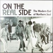 Various Artists, On The Real Side: The Modern End Of Northern Soul (LP)