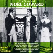 Noël Coward, The Songs Of Noel Coward: Original Cast Recordings [Import] (CD)