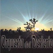Orquesta del Desierto, Orquesta Del Desierto (CD)