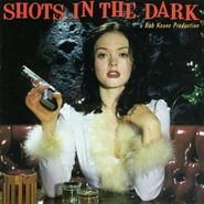 Various Artists, Shots In The Dark (CD)
