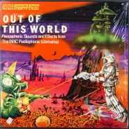 Various Artists, Out Of This World: Atmospheric Sounds And Effects From The BBC Radiophonic Workshop [Orange Vinyl] (LP)