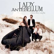 Lady Antebellum, Own The Night (CD)