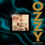 Ozzy Osbourne, Just Say Ozzy (CD)