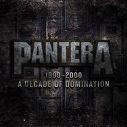 Pantera, 1990-2000: A Decade Of Domination (CD)