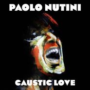 Paolo Nutini, Caustic Love [European Issue] (LP)