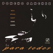 Poncho Sanchez, Para Todos (CD)