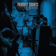 Parquet Courts, Live At Third Man Records (LP)