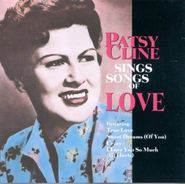 Patsy Cline, Patsy Cline Sings Songs Of Love (CD)