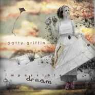 Patty Griffin, Impossible Dream (CD)