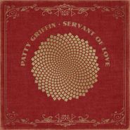 Patty Griffin, Servant Of Love (CD)