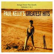 Paul Kelly, Songs From the South: Paul Kelly's Greatest Hits (CD)
