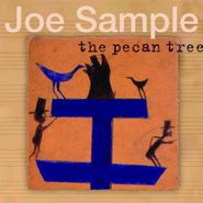 Joe Sample, Pecan Tree (CD)