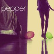 Pepper, Pepper (CD)