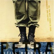 Petra, Still Means War!: All The Best Songs Of Conquest And Victory (CD)