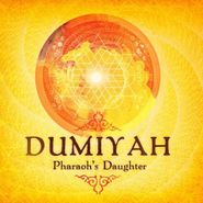 Pharaoh's Daughter, Dumiyah (CD)