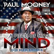 Paul Mooney, A Piece Of My Mind: God Bless America (CD)