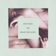 Pity Sex, Feast Of Love (CD)