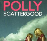 Polly Scattergood, Arrows (CD)