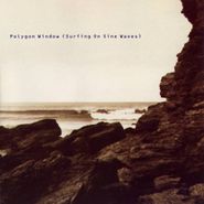 Polygon Window, Surfing On Sine Waves (CD)