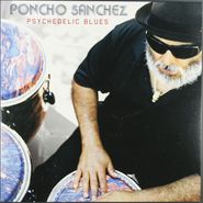 Poncho Sanchez, Psychedelic Blues [Blue Vinyl] (LP)